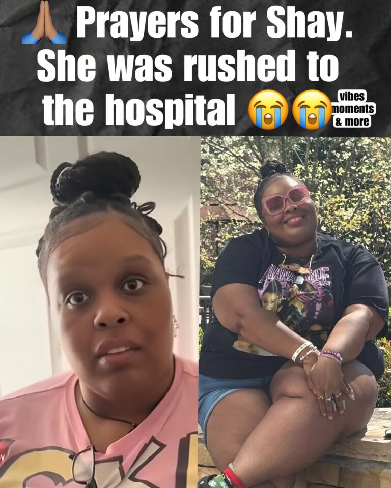 Prayers for Shay. She was rushed to the hospital